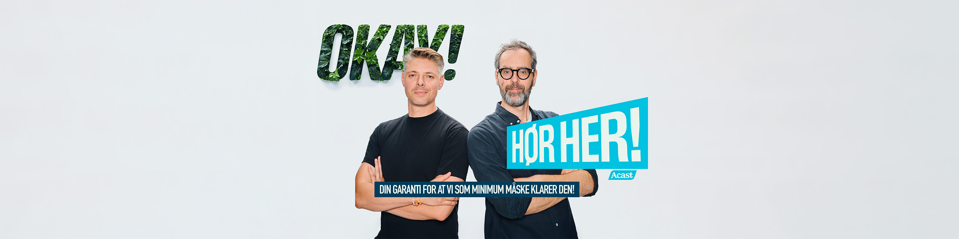 Okay! Hør Her!
